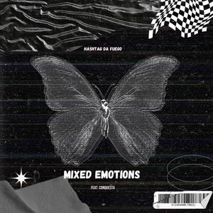 Mixed Emotions (feat. Conquesta)