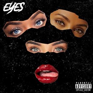 Eyes (Explicit)