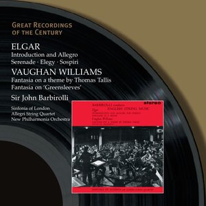 Great Recordings of the Century - Elgar & Vaughan Williams