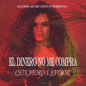 El Dinero No Me Compra