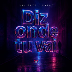 Diz onde tu vai (Explicit)