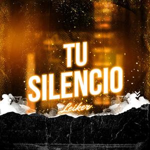 Tu silencio