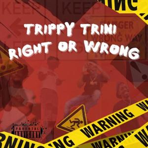 Right or Wrong (Explicit)