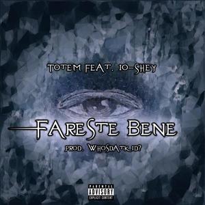 Fareste bene (feat. Io-Shey) [Explicit]