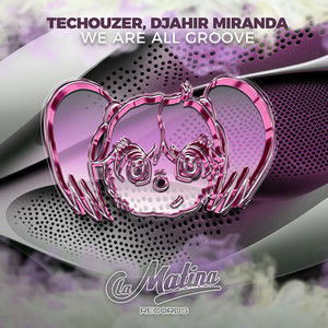 We Are All Groove (Radio Edit)