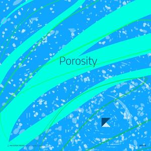 Porosity