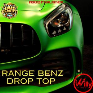 Range Benz Drop Top (feat. Jah Clarity) [Explicit]