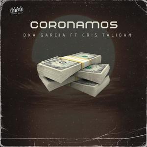 Coronamos (feat. Cris Taliban) [Explicit]