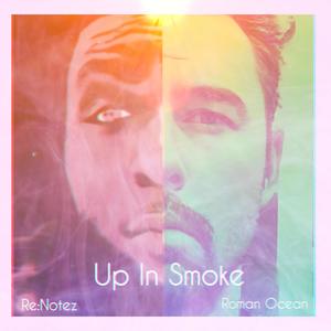 Up In Smoke (feat. RE:NOTEZ) (Explicit)