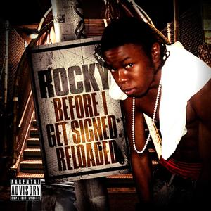 Before I Get Signed: Reloaded (Explicit)