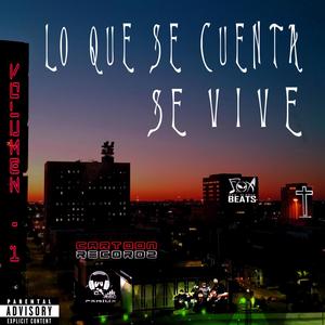 LO QUE SE CUENTA SE VIVE (Explicit)