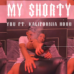 My Shorty (Explicit)