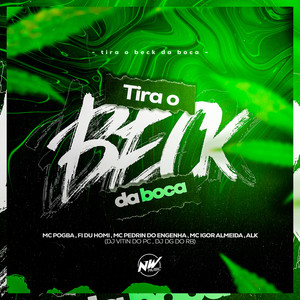 Tira o Beck da Boca (Explicit)