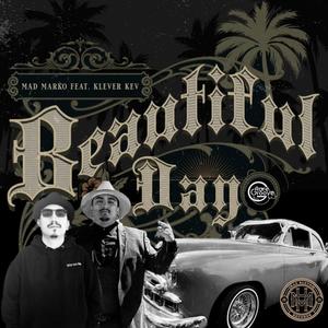 Beautiful Day (feat. Klever Kev) [Explicit]