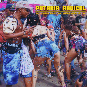 Putaria Radical (Explicit)