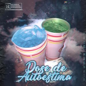 Dose de Autoestima (feat. Crod)