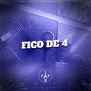 Fico de 4 (Explicit)