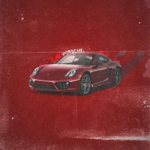 Porsche (Explicit)