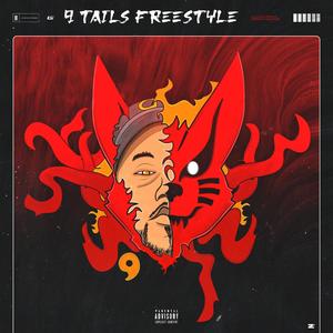 9 Tails Freestyle (Explicit)