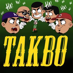 Takbo (feat. Mikerapphone, Kruzzada, Hi-Jakkk & Sixth Threat) (Explicit)