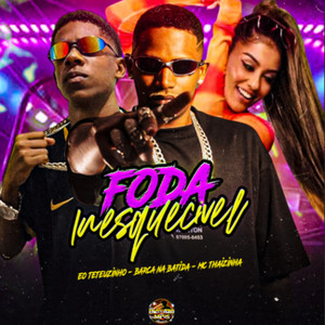 Foda Inesquecível (Explicit)