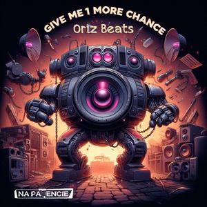 Give me one more chance