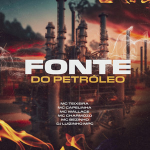 Fonte Do Petróleo (Explicit)