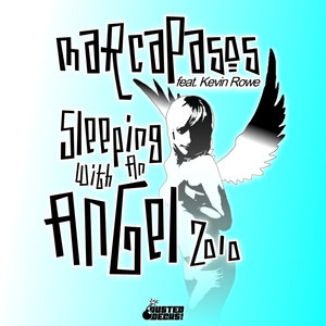 Sleeping with an Angel 2010 (feat. Kevin Rowe)