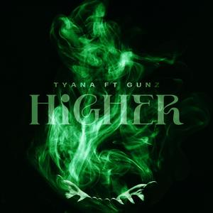 HIGHER (feat. GUNZ)