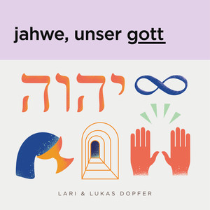 Jahwe, unser Gott