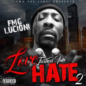 LoveTurnedIntoHate2 (Explicit)