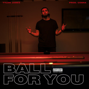 Ball for You (Explicit)