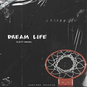 Dream Life (Explicit)