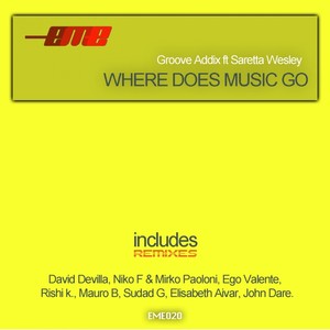 Where Does Music Go (Ego Valente Remix)