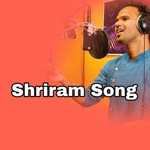 Shriram Song