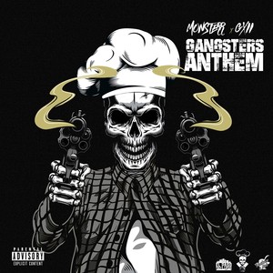 Gangsters Anthem (Explicit)