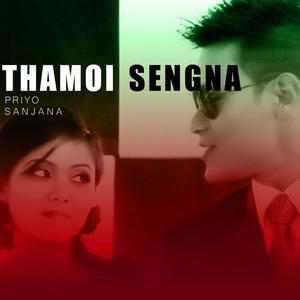 Thamoi Sengna (feat. Priyo & Sanjana) (Explicit)