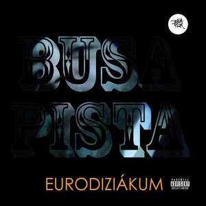 Eurodiziákum (Explicit)
