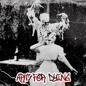 Art for Dying (Explicit)