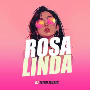 Rosa Linda (Explicit)