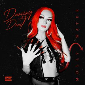 Dancing With The Devil (Explicit)