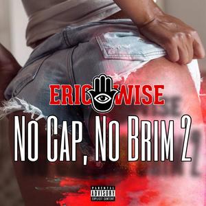 No Cap, No Brim 2 (Explicit)