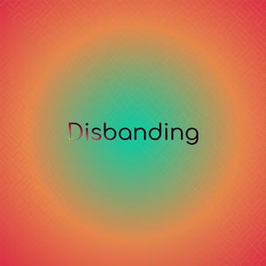 Disbanding