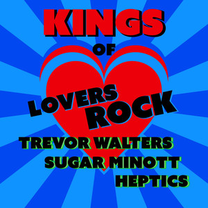 Kings of Lovers Rock (Continuous Mix)