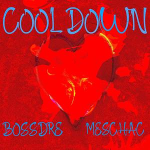 Cool Down (feat. Meschac)