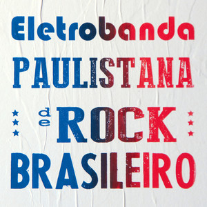 Eletrobanda Paulistana de Rock Brasileiro