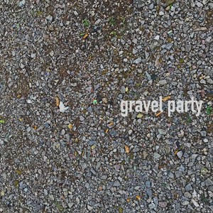 Gravel Party