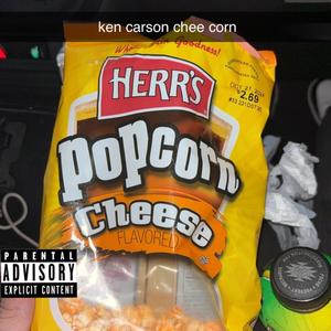 CHEE CORN (Explicit)