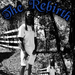 The Rebirth (Explicit)