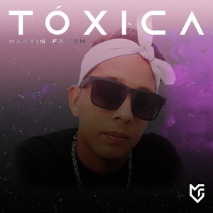 TOXICA (Explicit)